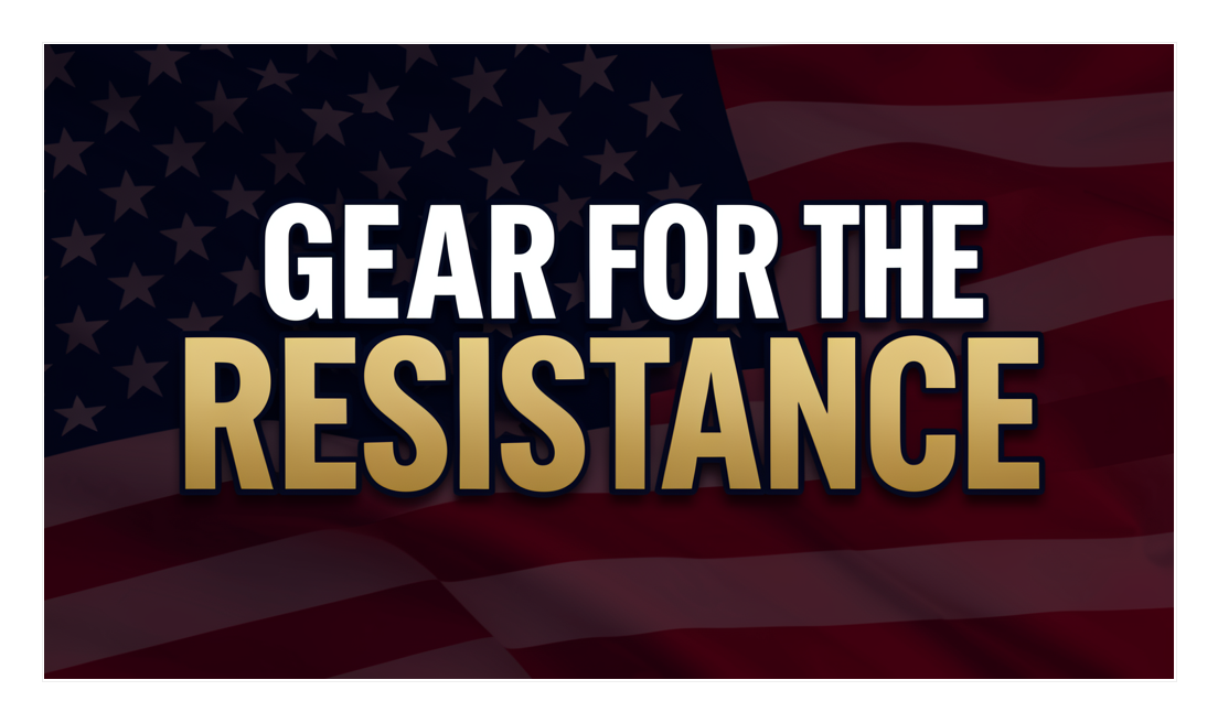 Gear for the Resistance